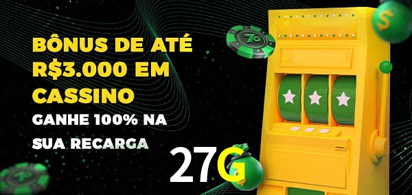 27G melhor bônus de depósito